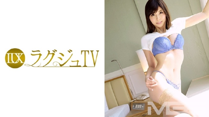 259LUXU-303ラグジュTV 295唯川みさき 30歳 元社长秘书