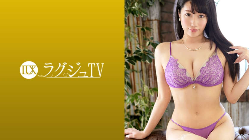 【259LUXU-1131】出演香坂安祐美26歳秘书